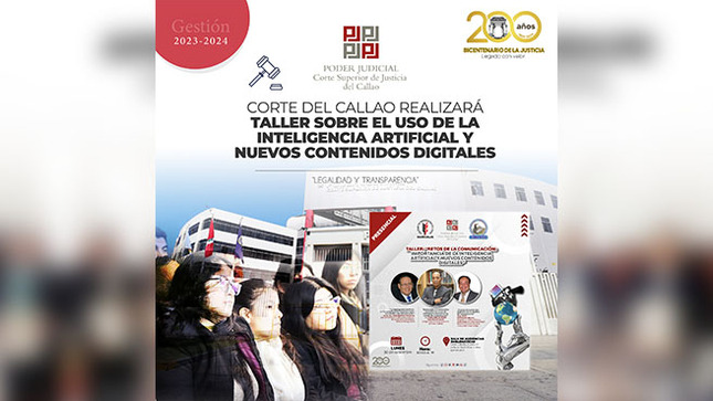 Corte Superior del Callao realizará Taller sobre el uso de la Inteligencia Artificial y nuevos contenidos digitales