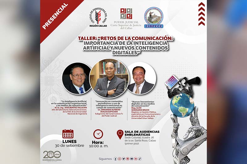 Destacados expositores expondrán su experiencia en el Taller sobre el uso de la Inteligencia Artificial y nuevos contenidos digitales organizado por la Corte Superior del Callao 