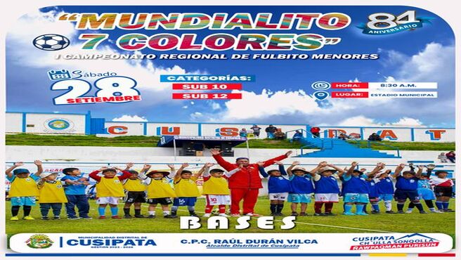 Campeonato Regional de Fulbito menores "MUNDIALITO DE 7 COLORES CUSIPATA 2024"
