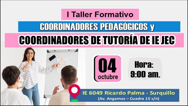 I Taller Formativo con Coordinadores Pedagógicos y Coordinadores de Tutoría de las IE JEC