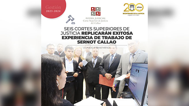  Cortes Superiores de Justicia replicarán la exitosa experiencia de trabajo de SERNOT Callao
