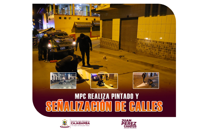 Municipalidad de Cajabamba viene realizando pintado y señalización de calles