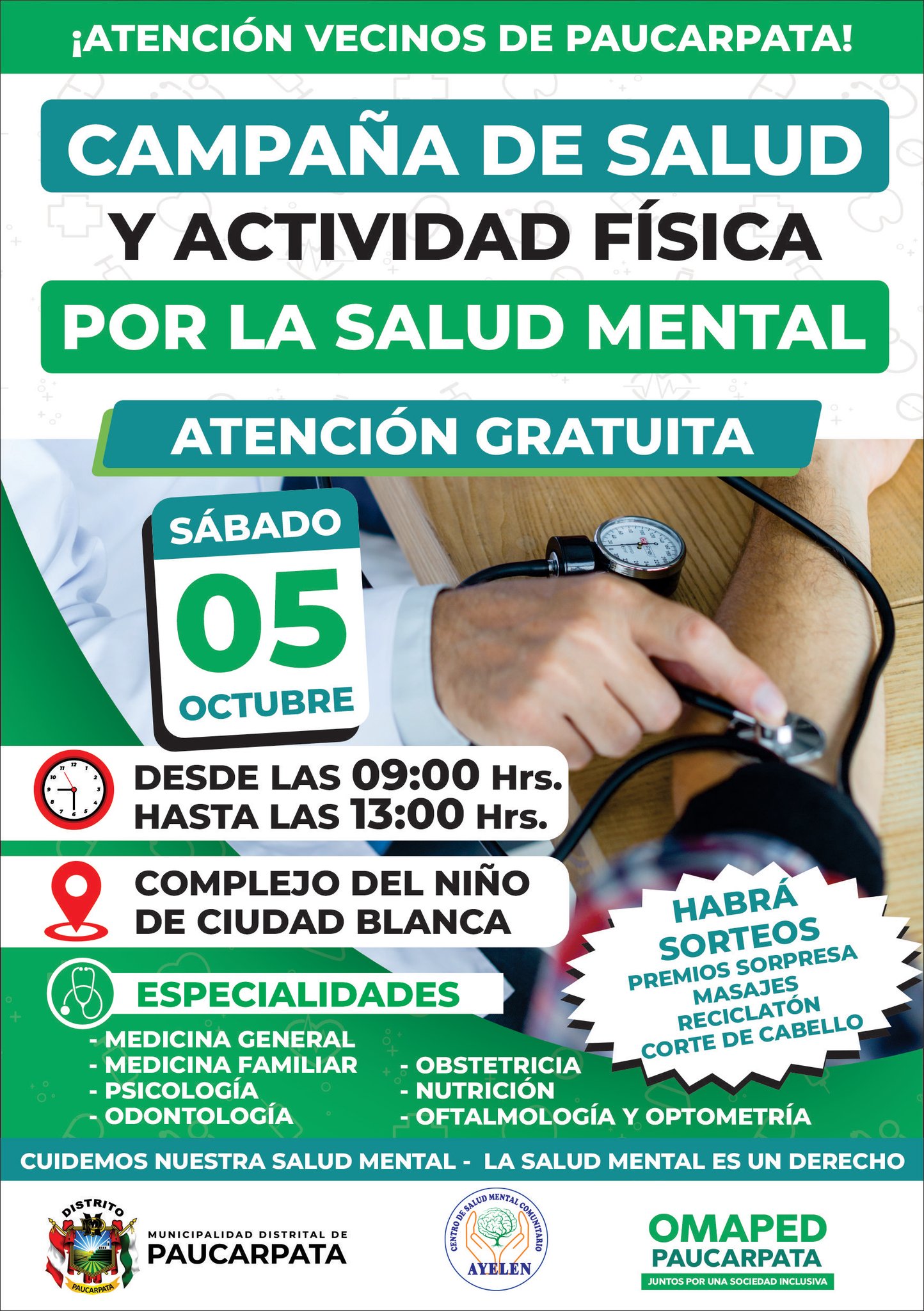 La Municipalidad de Paucarpata invita a todos lo vecinos de Ciudad Blanca y del distrito a la Gran Campaña de Salud y Actividad Física por la Salud Mental en el Complejo del Niño de Ciudad Blanca.
ESPECIALIDADES:
Medicina General
Medicina Familiar
Psicología
Odontología
Obstetricia
Nutrición
Oftalmología y Más...
𝗙𝗘𝗖𝗛𝗔: Sábado 5 de Octubre.
𝗛𝗢𝗥𝗔: Desde las 09:00 a.m.
𝗟𝗨𝗚𝗔𝗥: Complejo del Niño - Ciudad Blanca.
Les esperamos con los especialistas en corte de cabello TOTALMENTE GRATIS!!!
No se pierdan de los premios sorpresas y Mucho Más!!!
