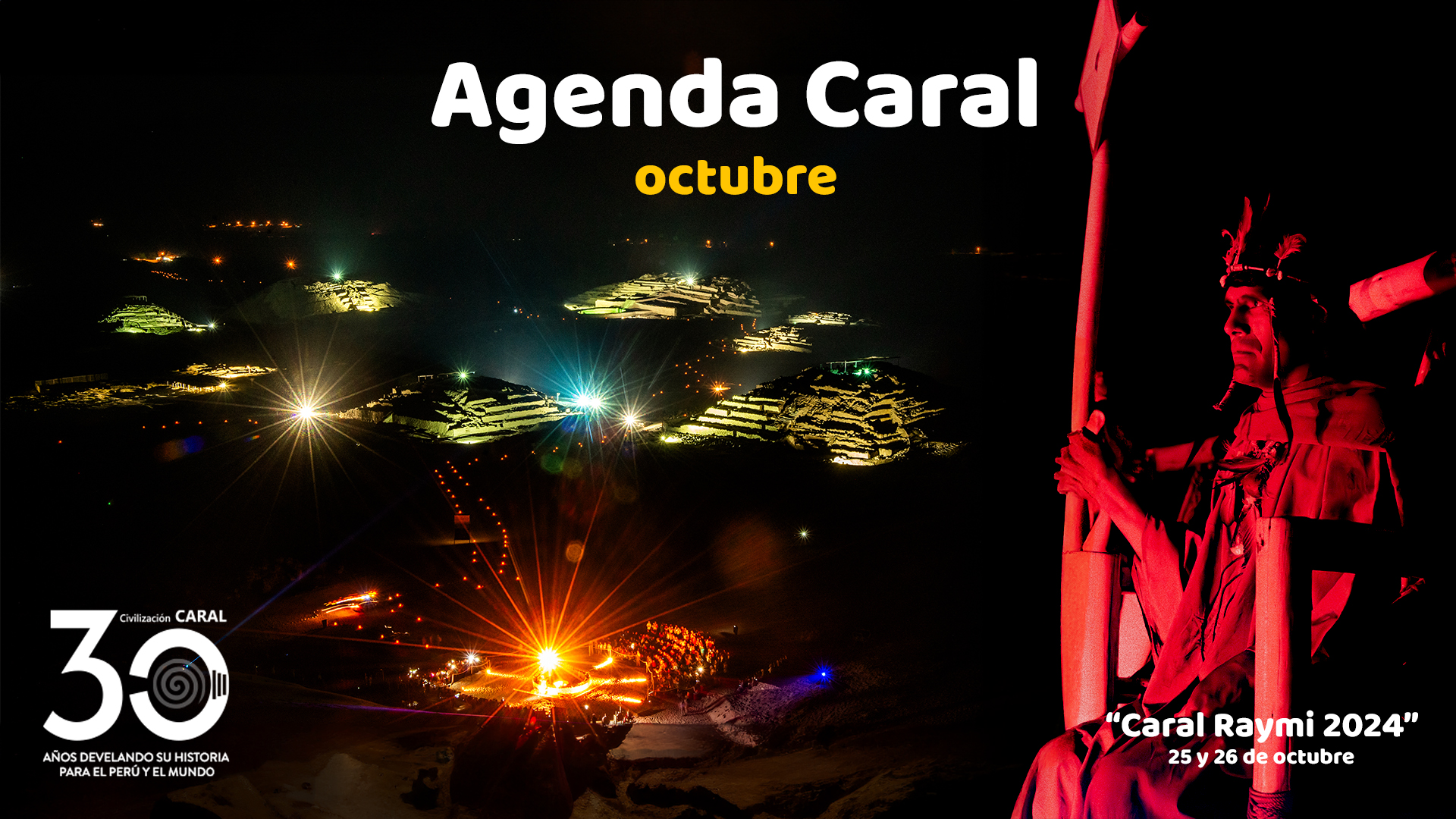 Agenda Caral – Octubre: estas son las actividades para celebrar el esperado «CARAL RAYMI 2024»