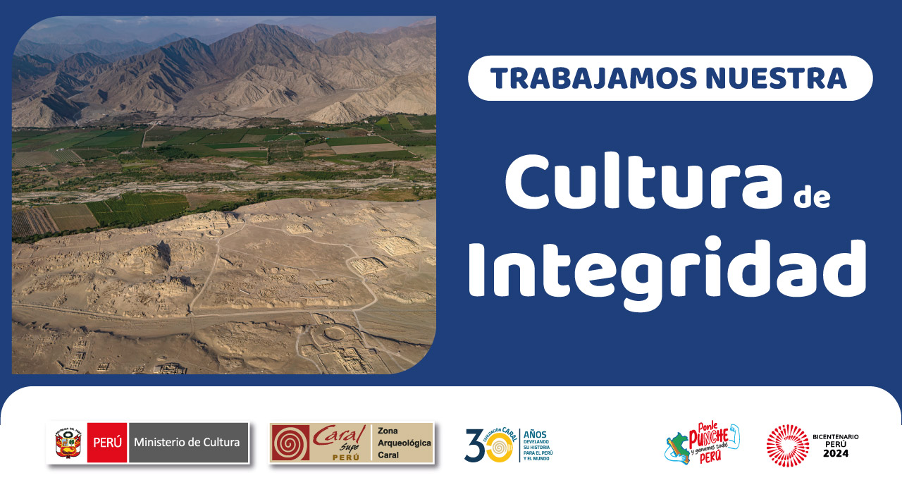 Modelo de Integridad de la Zona Arqueológica Caral - Ministerio de Cultura