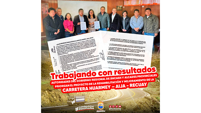 Carretera HUARMEY – AIJA - RECUAY será un realidad.