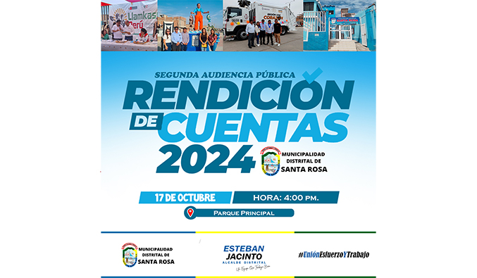 La Municipalidad Distrital de Santa Rosa, encabezado por el alcalde el Dr. Esteban Jacinto Isique y el Consejo Municipal, en cumplimiento a la ORDENANZA MUNICIPAL Nº 014-2024-MDSR/A.
Se convoca a la población en general a la II Audiencia Pública de Rendición de Cuentas, con el objetivo de informar el estado situacional en el que se encuentra la Municipalidad. Así mismo dar a conocer el trabajo que se viene realizando durante la actual gestión, esta actividad se realizara el día:
Jueves 17 de Octubre del 2024.
Hora: 04:00 pm.
Lugar: Parque Principal De Santa Rosa
𝐈𝐧𝐬𝐜𝐫𝐢𝐩𝐜𝐢𝐨𝐧𝐞𝐬 𝐝𝐞 𝐥𝐨𝐬 𝐩𝐚𝐫𝐭𝐢𝐜𝐢𝐩𝐚𝐧𝐭𝐞𝐬: 𝐃𝐞𝐥 𝟏𝟎 𝐚𝐥 𝟏𝟓 𝐝𝐞 𝐎𝐜𝐭𝐮𝐛𝐫𝐞 𝐝𝐞𝐥 𝟐𝟎𝟐𝟒
𝐋𝐨𝐬 𝐞𝐬𝐩𝐞𝐫𝐚𝐦𝐨𝐬