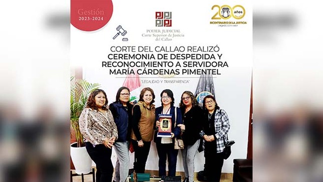 Corte Superior del Callao realizó ceremonia de despedida y reconocimiento a servidora María Cárdenas Pimentel