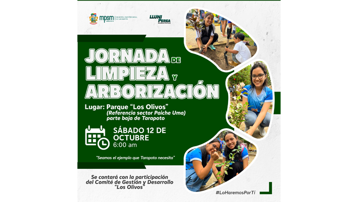 Gran Jornada de Limpieza y Arborizaci贸n en el Parque "Los Olivos" sector Paiche Uma, parte baja de la ciudad de Tarapoto.