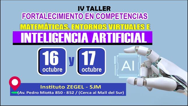 IV Taller "Fortalecimiento en Competencias Matemáticas, Entornos Virtuales e Inteligencia Artificial"
