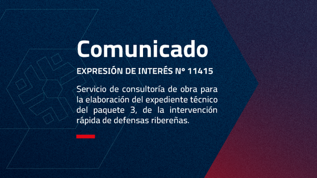 SERVICIO DE CONSULTORÍA DE OBRA PARA LA ELABORACIÓN DEL EXPEDIENTE TÉCNICO DEL PAQUETE 3, DE LA INTERVENCIÓN RÁPIDA DE DEFENSA RIBEREÑA DE LOS PROYECTOS: 