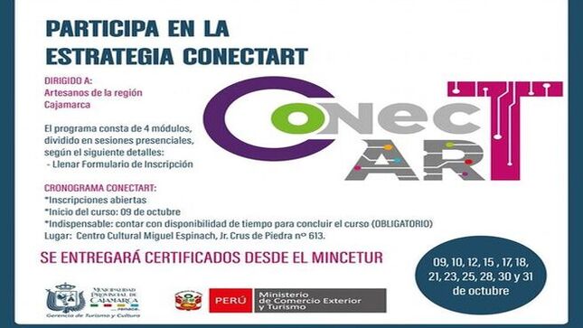 ¡Participa de la Estrategia CONECTART dirigida a Artesanos de la Región Cajamarca!
📋 𝐑𝐄𝐐𝐔𝐈𝐒𝐈𝐓𝐎𝐒
Tener Registro Nacional del Artesano (RNA) y contar con celular smartphone e internet.
📚 𝐂𝐎𝐍𝐓𝐄𝐍𝐈𝐃𝐎 𝐃𝐄𝐋 𝐂𝐔𝐑𝐒𝐎 𝐘 𝐃𝐔𝐑𝐀𝐂𝐈𝐎́𝐍
El programa consta de 4 módulos, divididos en sesiones presenciales, según el siguiente detalle:
📝 𝐈𝐍𝐒𝐂𝐑𝐈𝐏𝐂𝐈𝐎́𝐍 𝐀 𝐋𝐀 𝐄𝐒𝐓𝐑𝐀𝐓𝐄𝐆𝐈𝐀 𝐂𝐎𝐍𝐄𝐂𝐓𝐀𝐑𝐓:
Formulario de inscripción: 🔗https://forms.gle/yUidrEcXMibv6jU78 
📅 𝐂𝐑𝐎𝐍𝐎𝐆𝐑𝐀𝐌𝐀 𝐂𝐎𝐍𝐄𝐂𝐓𝐀𝐑𝐓:
• Inscripciones abiertas
• Inicio del curso: Primera semana de octubre
• Indispensable: contar con disponibilidad de tiempo para concluir el curso (OBLIGATORIO)
• Lugar: Centro Cultural Miguel Espinach, Jr. Cruz de Piedra nº 613
🌟 ¡No pierdas la oportunidad de aprender, dirigido a artesanos de la región Cajamarca!
¡Te esperamos!