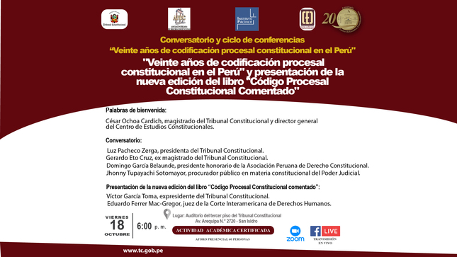 Conversatorio sobre los veinte años de Codificación Procesal Constitucional en el Perú" se realizará el viernes 18 de octubre