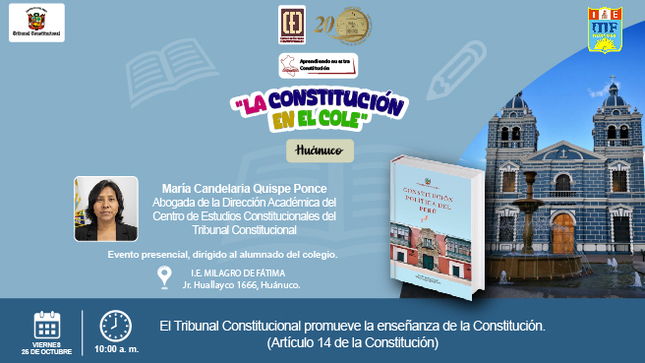 La institución educativa "Milagro de Fátima", en Huánuco, será sede de la charla “La Constitución en el Cole” el viernes 25 de octubre