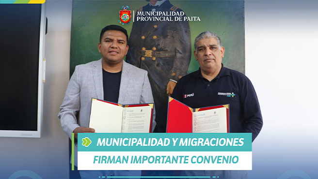 Municipalidad y Migraciones firman importante convenio.