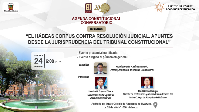 Colegio de Abogados de Huánuco será sede de Agenda Constitucional del CEC del TC el jueves 24 de octubre