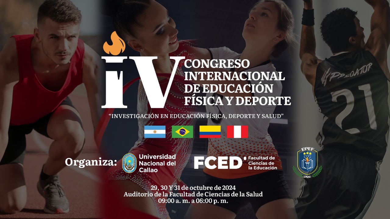 IV Congreso Internacional de Educación Física y Deporte “Investigación en Educación Física, Deporte y Salud”.