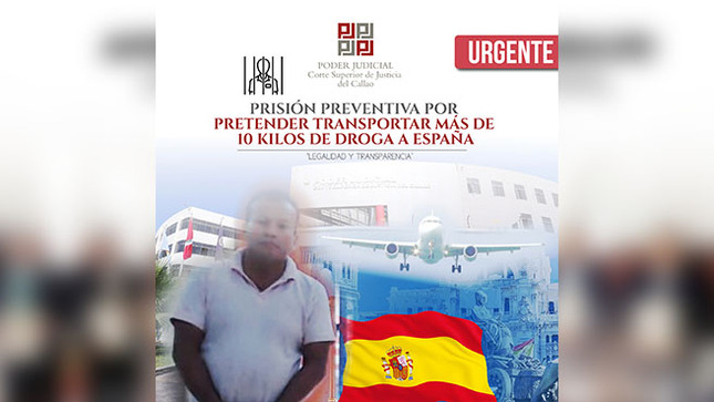 Corte del Callao dictó 9 meses de prisión preventiva por enviar más de 11kilos de droga a España