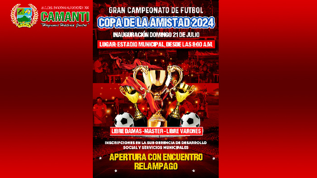 ¡Gran Campeonato de Fútbol "Copa de la Amistad 2024" en Camanti!