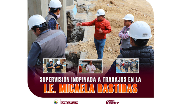 Supervisión inopinada a trabajos en la I.E. Micaela Bastidas
