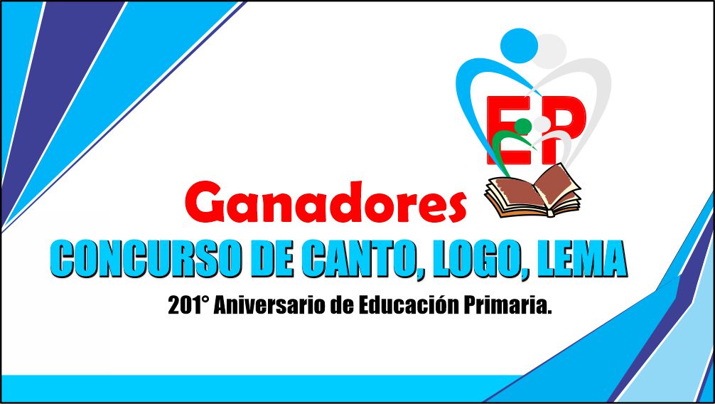 Relación de ganadores de los concursos realizados en el marco de la celebración de los 201 años de la Educación Primaria