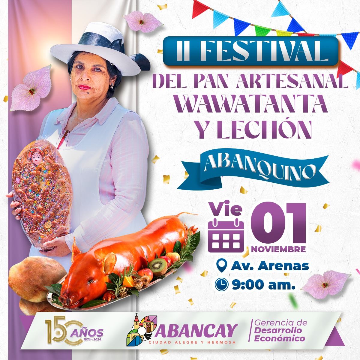 💯MPA Te Invita Al “II Festival Del Pan Artesanal, Wawatanta Y El Lechón Abanquino.”