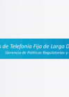 Vista preliminar de documento  Telefonía Fija de Larga Distancia Junio 2016 