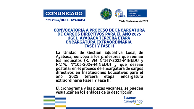 Proceso de encargatura de cargos directivos en Instituciones Educativas para el año 2025 tercera etapa encargatura extraordinaria Fase I Y Fase II