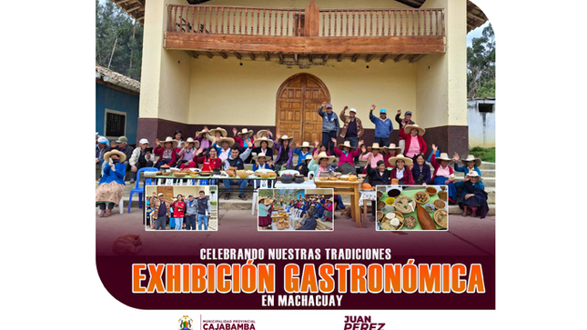 Celebrando nuestras tradiciones Exhibición Gastronómica en Machacuay