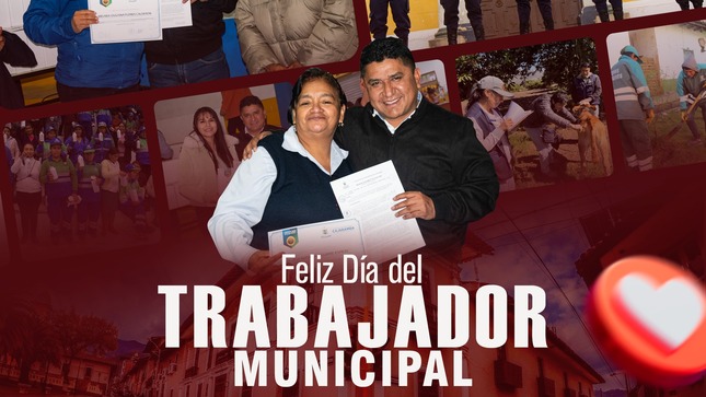  ¡Feliz día del Trabajador Municipal!