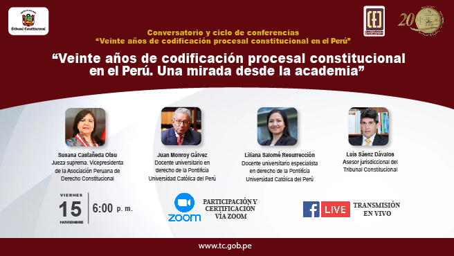 Conferencia “Veinte años de codificación procesal constitucional en el Perú. Una mirada desde la academia” se realizará el 15 de noviembre