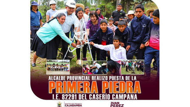 Alcalde provincial realizo puesta de la primera piedra en la I.E. 82291 del caserío Campana