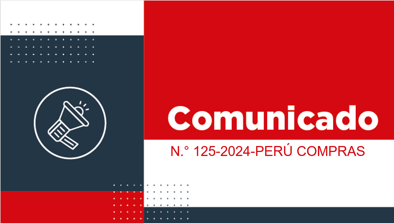 COMUNICADO N.° 125-2024-PERÚ COMPRAS
