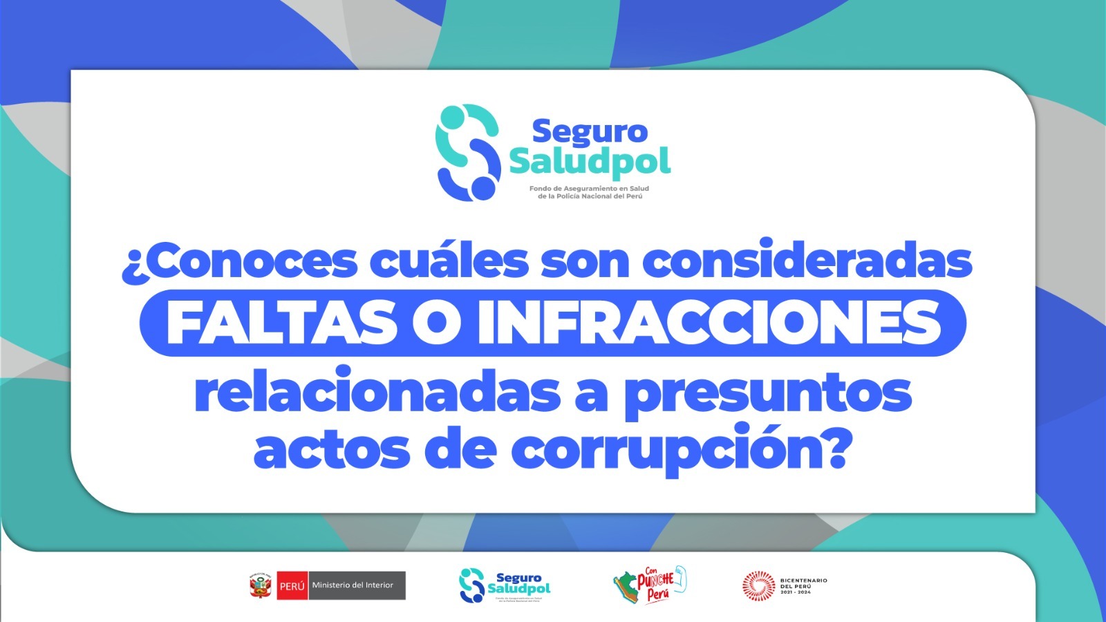Seguro Saludpol promueve reportar los actos de corrupción ante las autoridades competentes.