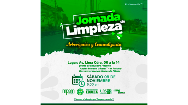Jornada de Limpieza, Arborización y Concientización en el Jr. Lima Cdra. 06 - 14.