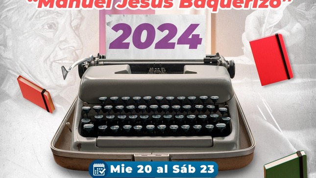 💯“XIX Encuentro Nacional De Escritores "Manuel Jesús Baquerizo 2024”