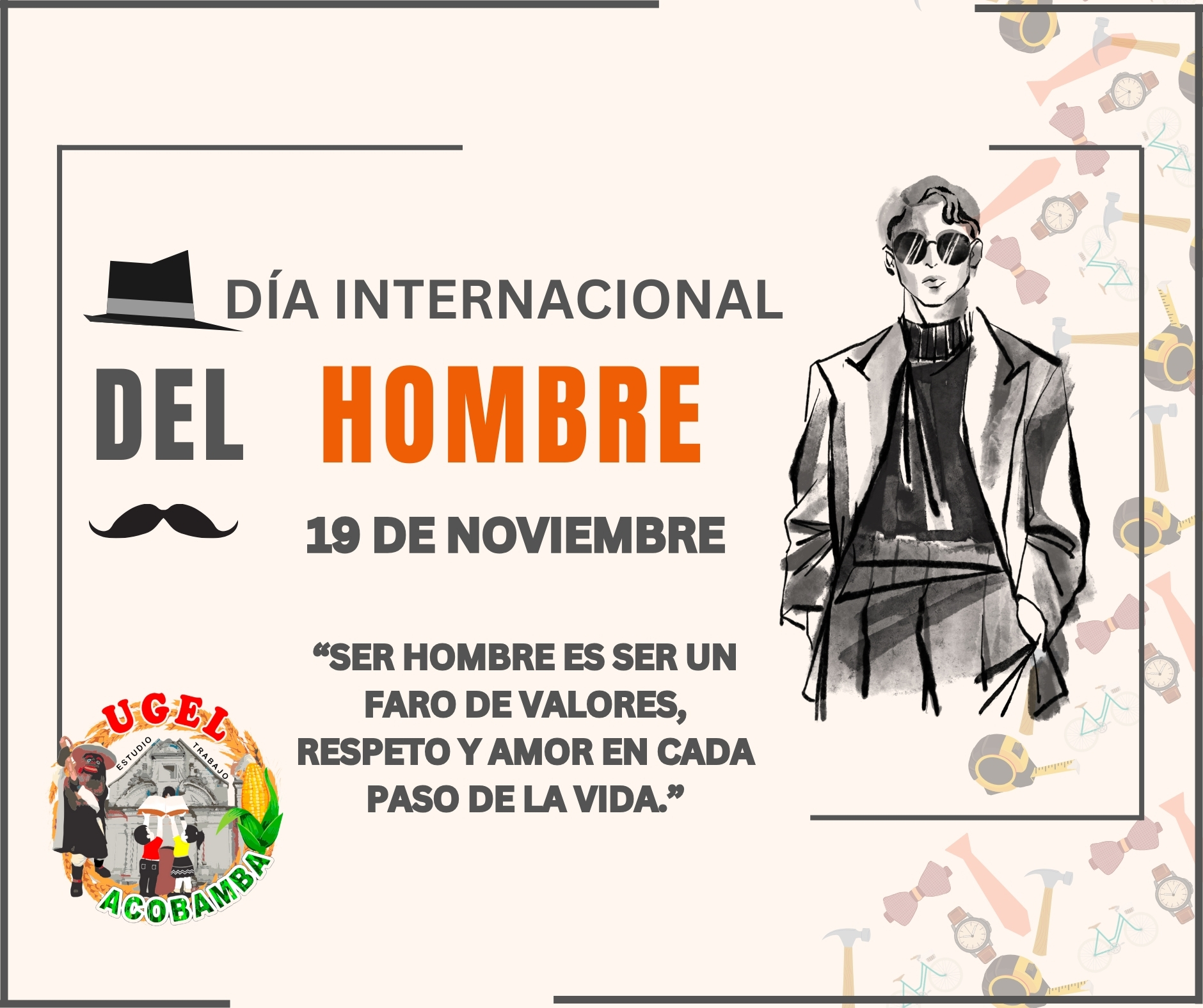 UGEL Acobamba saluda a todos los hombres en su día