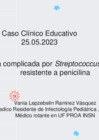 Vista preliminar de documento Neumonia complicada por Streptococcus pneumoniae resistente a penicilina