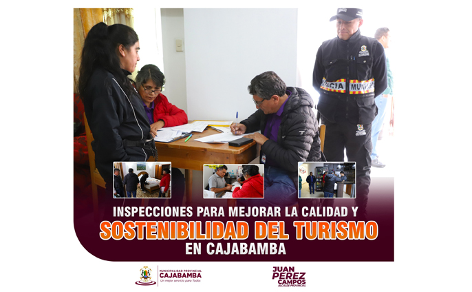 Inspecciones para mejorar la calidad y sostenibilidad del turismo en Cajabamba