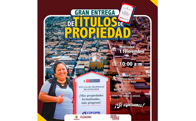 ¡La espera terminó! Gran entrega de títulos de propiedad en Cajabamba