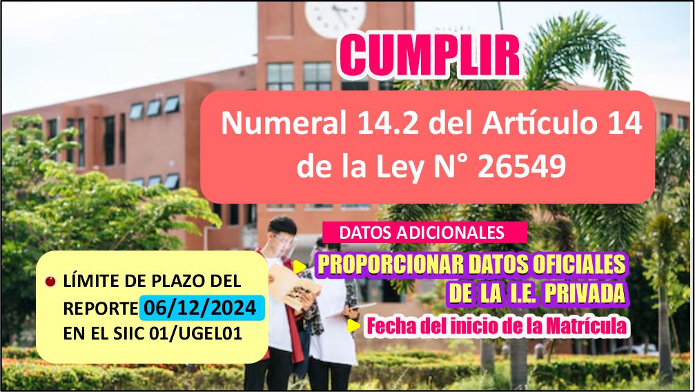 Cumplimiento del numeral 14.2 del Artículo 14 de la Ley N° 26549