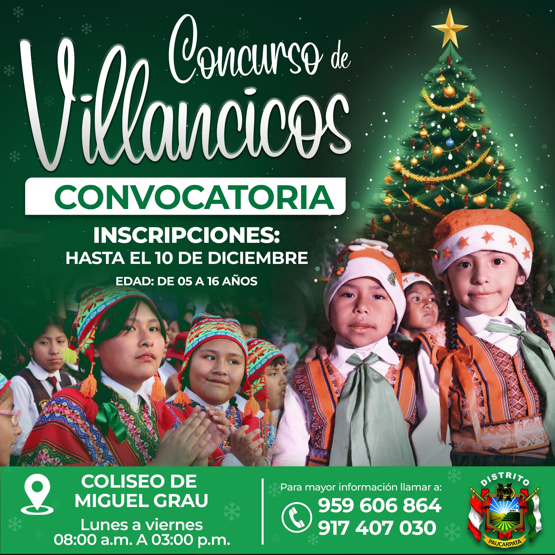 ¿Tienen talento para cantar y un espíritu navideño único? ¡Esta es su oportunidad de brillar! La Municipalidad de Paucarpata invita a los niños de 5 a 16 años a participar del esperado Concurso de Villancicos 2024.
.
Informes e inscripciones hasta el 𝟭𝟬 𝗱𝗲 𝗗𝗜𝗖𝗜𝗘𝗠𝗕𝗥𝗘 en el Coliseo Municipal de Miguel Grau o al WhatsApp 959606864 - 917407030.
.
Demuestra tu talento y vive una tarde llena de música, alegría y espíritu navideño!
. Bases del concurso: https://drive.google.com/.../104GxnCwSbR9gxHxxIeO5RA.../view