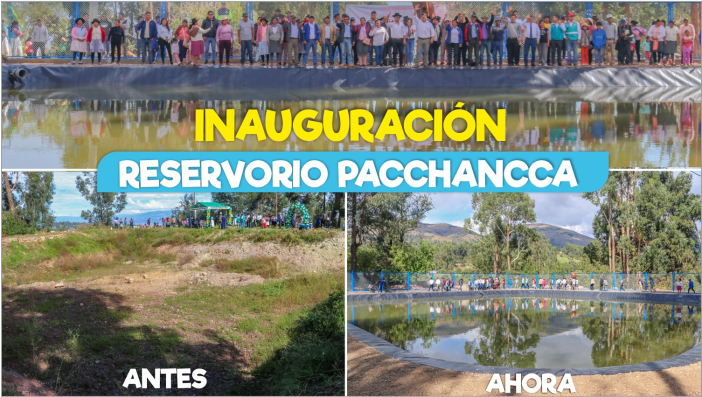¡Inauguración de reservorio para riego en Pacchancca!