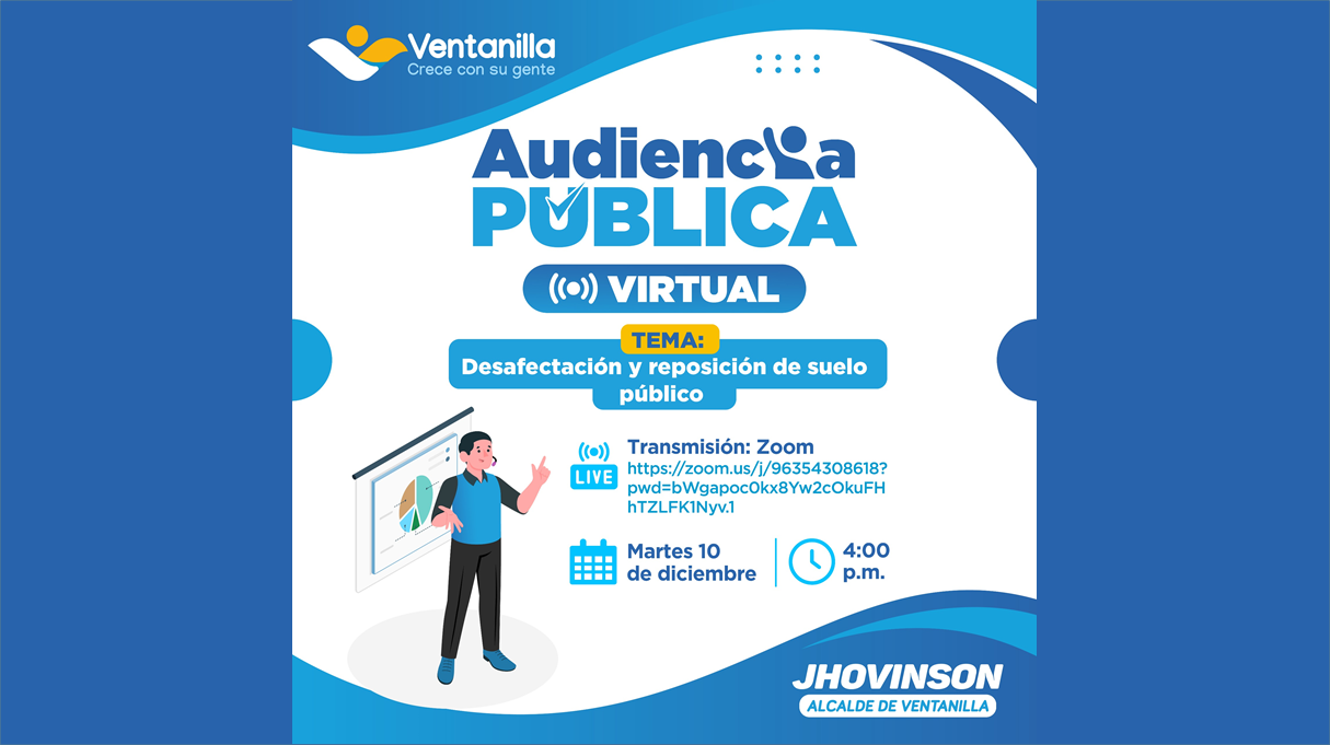 Invitamos a participar en la audiencia pública virtual sobre 'Desafectación y reposición de suelo' este 10 de diciembre 💬📅 a las 4:00 p.m. vía Zoom 💻 para mejorar la calidad de vida en Ventanilla.