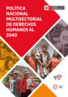 Vista preliminar de documento Política Nacional Multisectorial de Derechos Humanos al 2040 (Resumen Ejecutivo) 