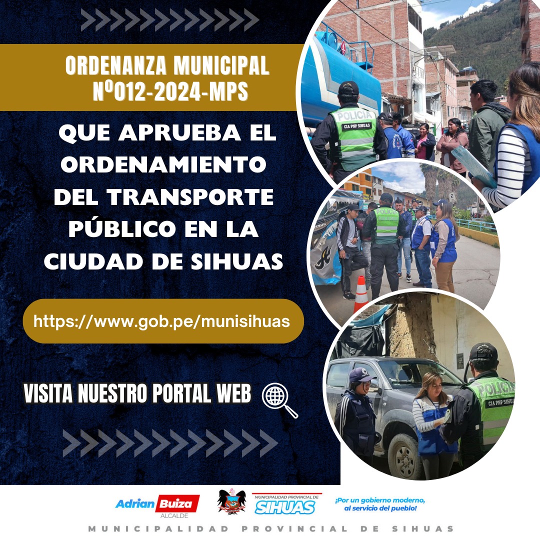 💠Revisa la Ordenanza Municipal Nº012-2024-MPS 📣
Ordenanza Municipal que aprueba el ordenamiento del transporte público en la ciudad de Sihuas.
https://www.gob.pe/institucion/munisihuas/normas-legales/6222127-012-2024-mps-a?fbclid=IwZXh0bgNhZW0CMTAAAR0Pqa0D-4bkmYfBVb0GiXiQRywwg0-tXOfU9zj_LfrbKacSyLeMdsxMO2E_aem_cCgnB2jIZmtF5dmjI28RzQ