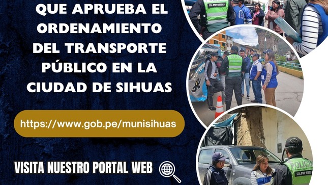 💠Revisa la Ordenanza Municipal Nº012-2024-MPS 📣
Ordenanza Municipal que aprueba el ordenamiento del transporte público en la ciudad de Sihuas. 
https://www.gob.pe/institucion/munisihuas/normas-legales/6222127-012-2024-mps-a?fbclid=IwZXh0bgNhZW0CMTAAAR0Pqa0D-4bkmYfBVb0GiXiQRywwg0-tXOfU9zj_LfrbKacSyLeMdsxMO2E_aem_cCgnB2jIZmtF5dmjI28RzQ 
