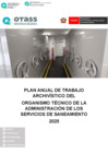 Vista preliminar de documento PLAN ANUAL DE TRABAJO ARCHIVÍSTICO DEL OTASS 2025