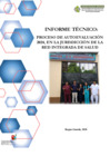 Vista preliminar de documento INFORME DE  PROCESO DE AUTOEVALUACION EN LA JURISDICCION DE LA RED DE SALUD 2024[F]