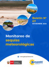 Vista preliminar de documento BOLETIN_007_SEQUIAS_SPC_SPM_DMA_NOVIEMBRE_2024_v0